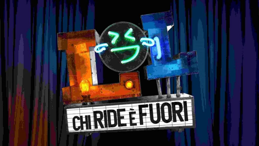 Lol - chi ride è fuori